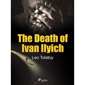 

The Death of Ivan Ilyich