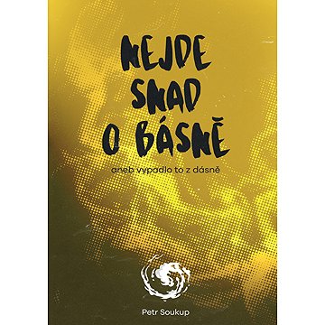 

Nejde snad o básně