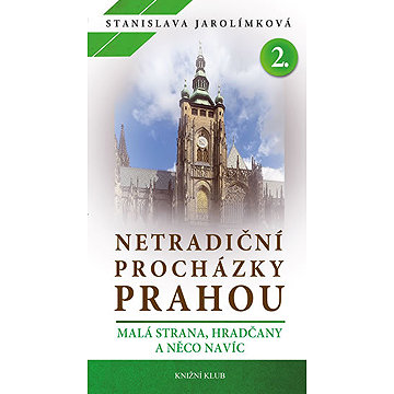 

Netradiční procházky Prahou II