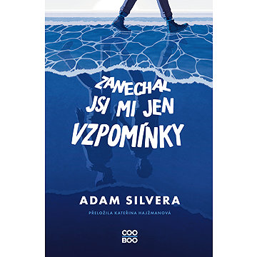 

Zanechal jsi mi jen vzpomínky