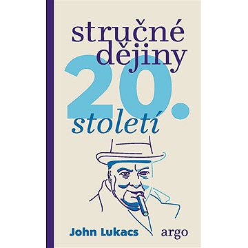 

Stručné dějiny 20. století