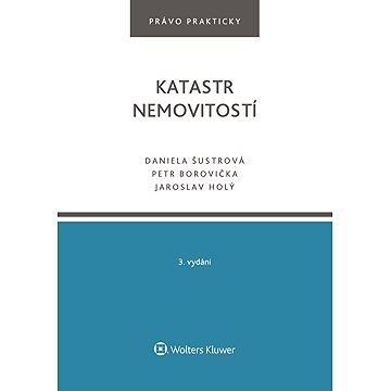 

Katastr nemovitostí. 3. vydání