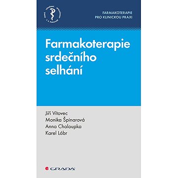 

Farmakoterapie srdečního selhání