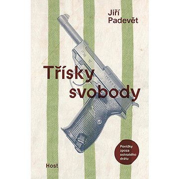 

Třísky svobody