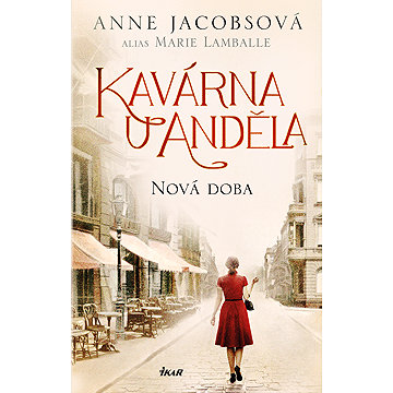 

Kavárna U Anděla: Nová doba