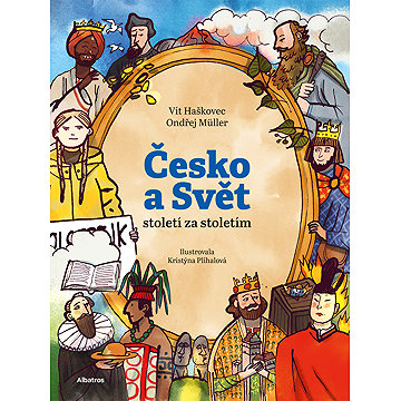 

Česko a svět - století za stoletím