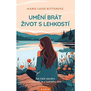 

Umění brát život s lehkostí