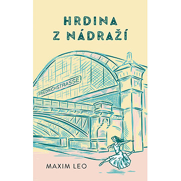 

Hrdina z nádraží