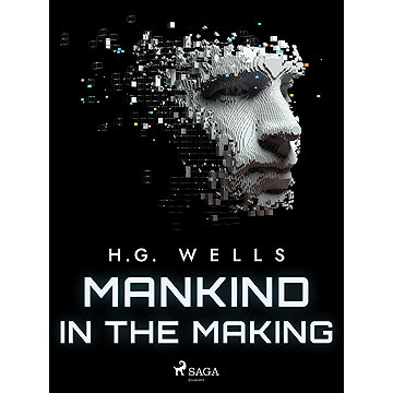 

Mankind in the Making