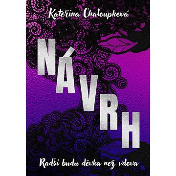 

Návrh