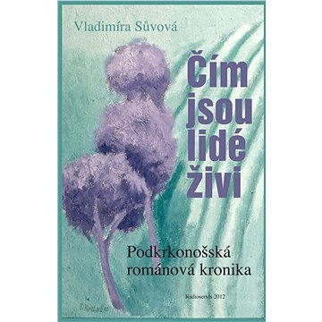 

Čím jsou lidé živi