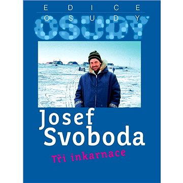 

Tři inkarnace