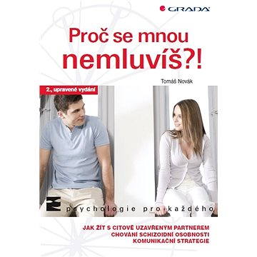 

Proč se mnou nemluvíš!