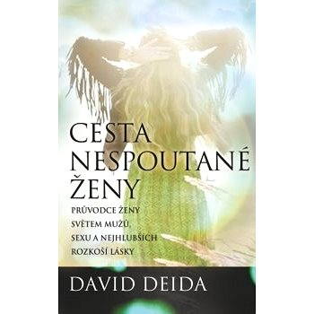 

Cesta nespoutané ženy