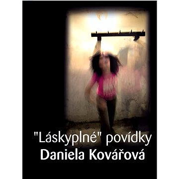 

"Láskyplné" povídky