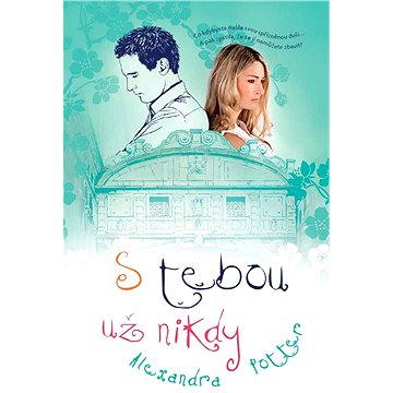 

S tebou už nikdy