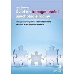 

Úvod do transgenerační psychologie rodiny
