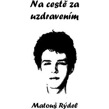 

Na cestě za uzdravením