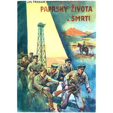 

Paprsky života a smrti