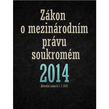 

Zákon o mezinárodním právu soukromém 2014