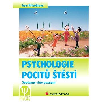 

Psychologie pocitů štěstí