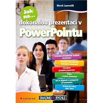 

Jak na dokonalou prezentaci v PowerPointu