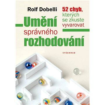 

Umění správného rozhodování