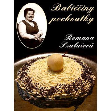 

Babiččiny pochoutky