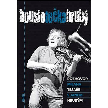

Housle tečka Hrubý