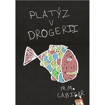 

Platýz v drogerii