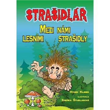 

Strašidlář - Mezi námi lesními strašidly