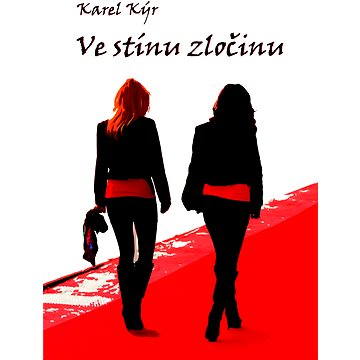 

Ve stínu zločinu