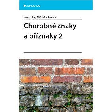 

Chorobné znaky a příznaky 2