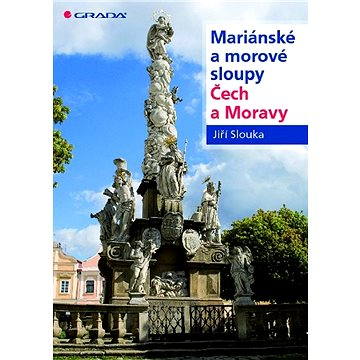 

Mariánské a morové sloupy Čech a Moravy