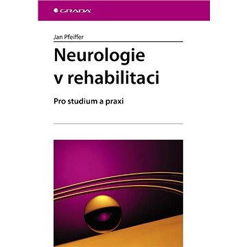 

Neurologie v rehabilitaci