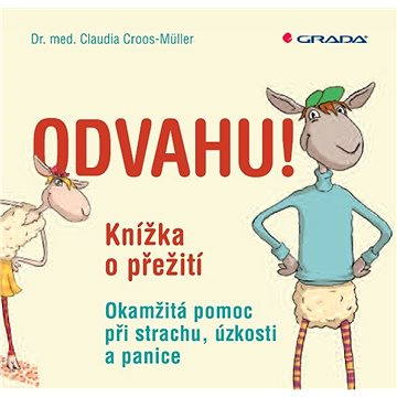 

Odvahu!