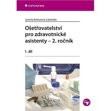 

Ošetřovatelství pro zdravotnické asistenty - 2. ročník