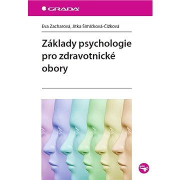 

Základy psychologie pro zdravotnické obory