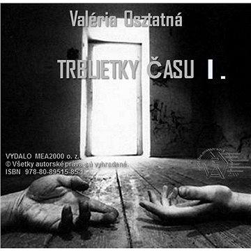 

Trblietky času 1