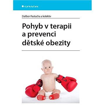 

Pohyb v terapii a prevenci dětské obezity