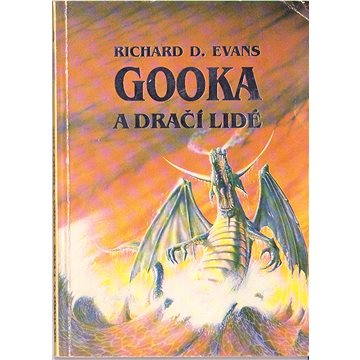 

Gooka a dračí lidé