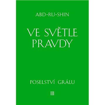 

Ve světle Pravdy