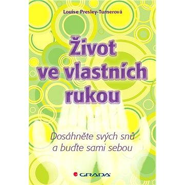 

Život ve vlastních rukou