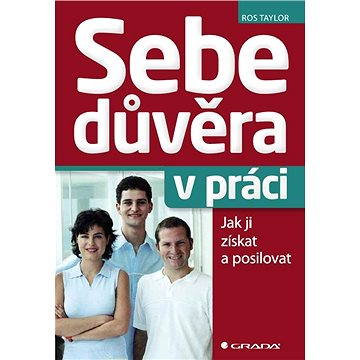 

Sebedůvěra v práci
