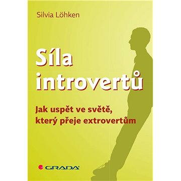 

Síla introvertů