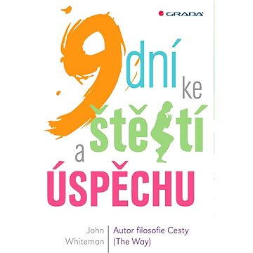

9 dní ke štěstí a úspěchu
