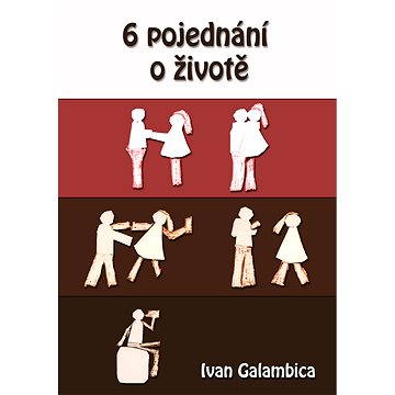 

6 pojednání o životě