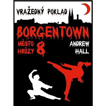 

Vražedný poklad