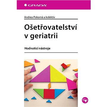 

Ošetřovatelství v geriatrii