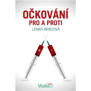 

Očkování pro a proti